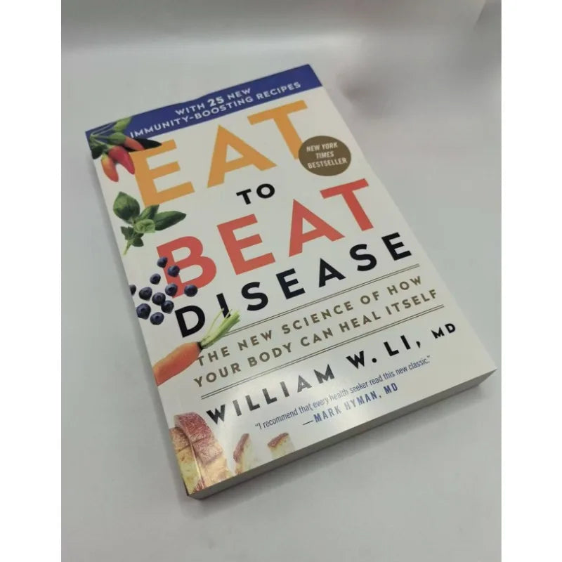 Eat to Beat Disease - Descubra o Poder Curativo do Seu Corpo